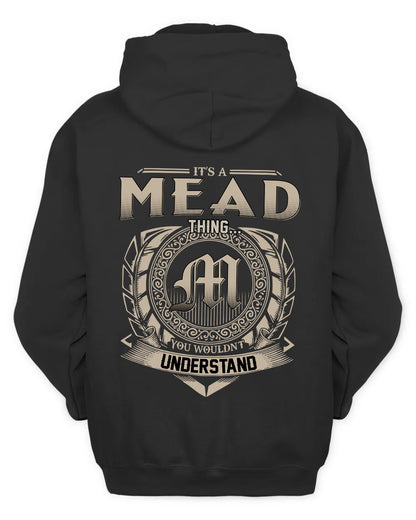 MEAD HH88-K2–Personalized Name Quote Apparel “It’s a/an NAME Thing You Wouldn’t Understand”