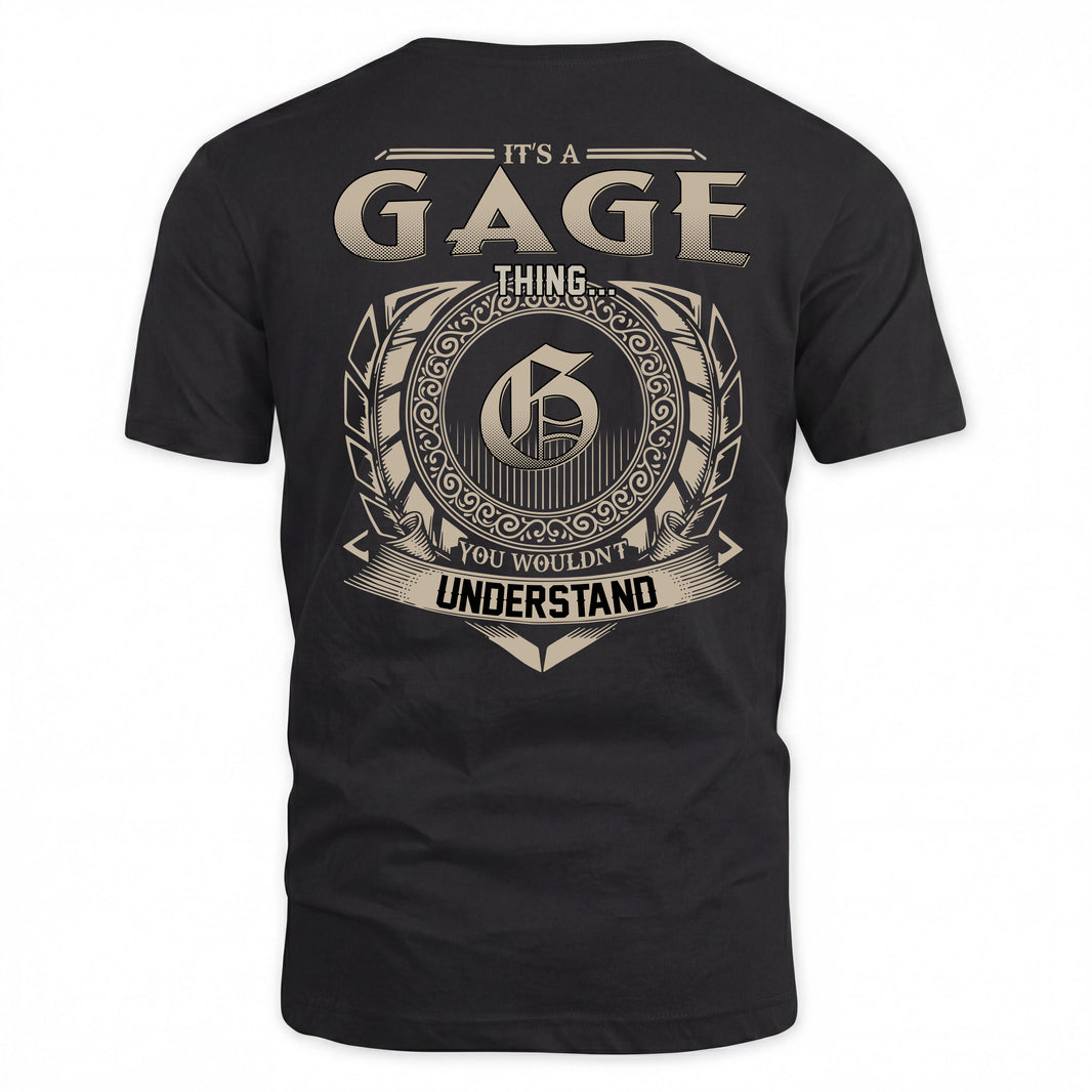 GAGE HH88-K2–Personalized Name Quote Apparel “It’s a/an NAME Thing You Wouldn’t Understand”