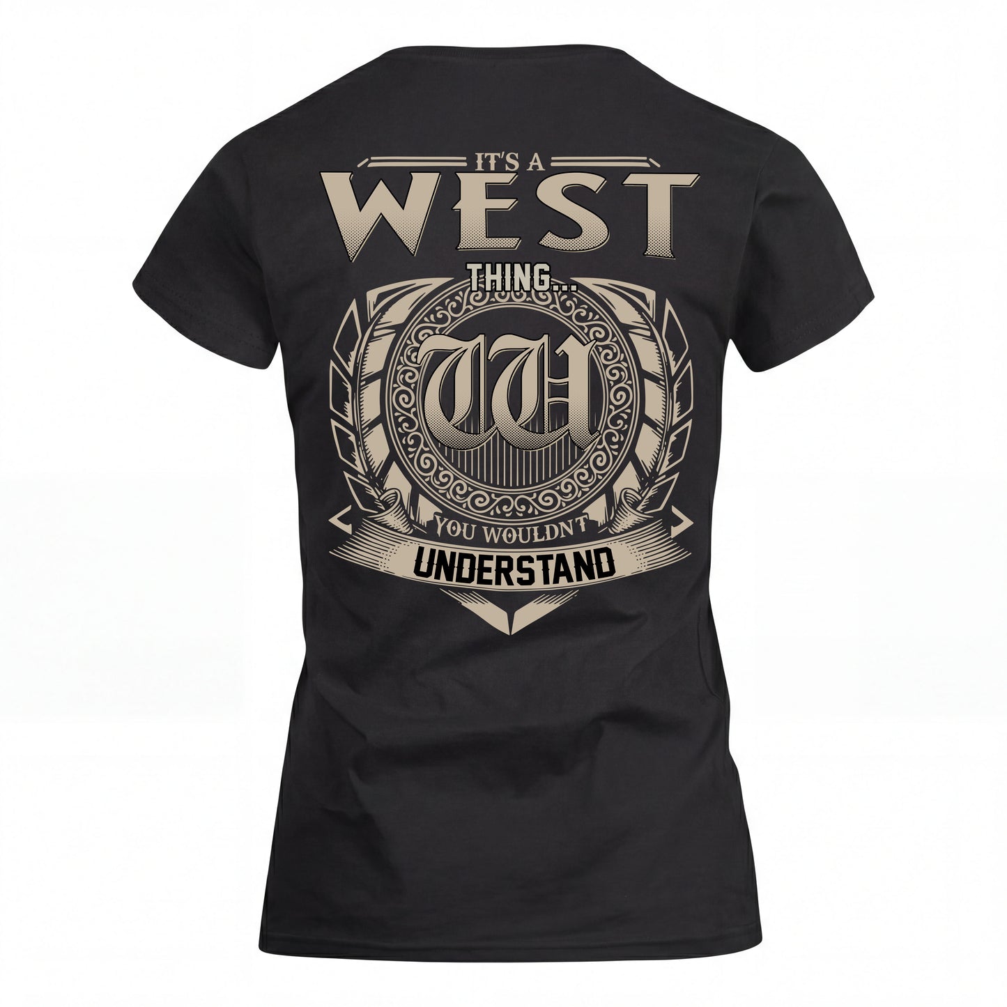WEST HH88-K2–Personalized Name Quote Apparel “It’s an NAME Thing You Wouldn’t Understand”