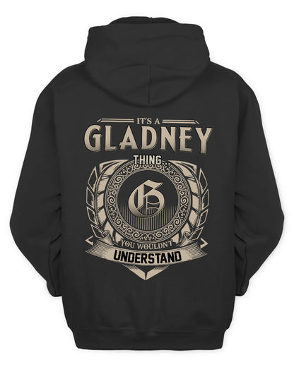 GLADNEY HH88-K2–Personalized Name Quote Apparel “It’s a/an NAME Thing You Wouldn’t Understand”