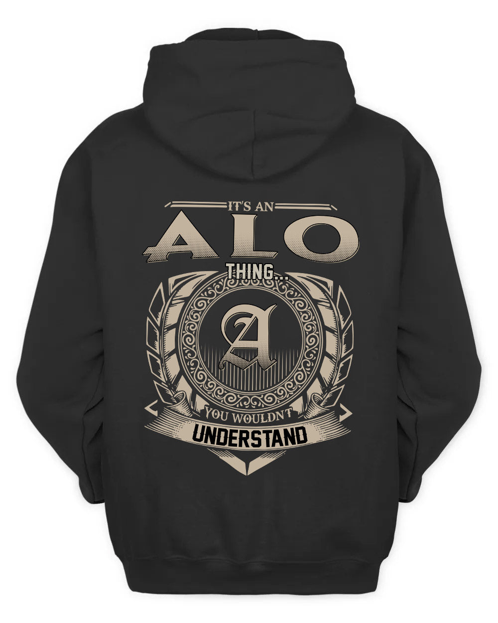ALO HH88-K2–Personalized Name Quote Apparel “It’s a/an NAME Thing You Wouldn’t Understand”