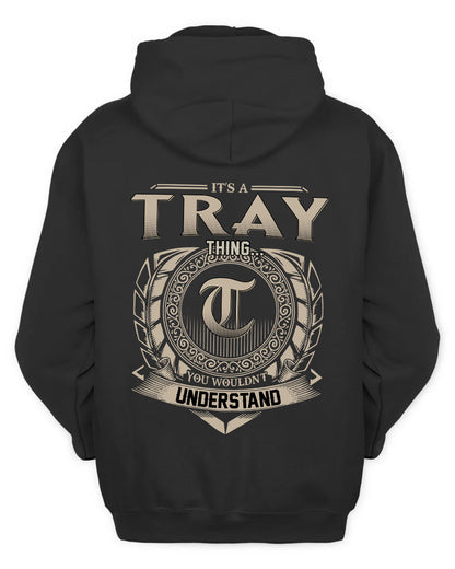 TRAY HH88-K2–Personalized Name Quote Apparel “It’s a/an NAME Thing You Wouldn’t Understand”
