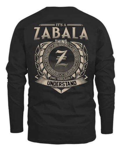 ZABALA HH88-K2–Personalized Name Quote Apparel “It’s a/an NAME Thing You Wouldn’t Understand”