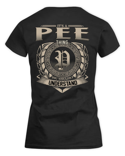 PEEBLES HH88-K2–Personalized Name Quote Apparel “It’s a/an NAME Thing You Wouldn’t Understand”