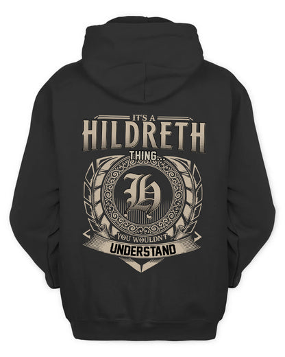 HILDRETH HH88-K2–Personalized Name Quote Apparel “It’s a/an NAME Thing You Wouldn’t Understand”