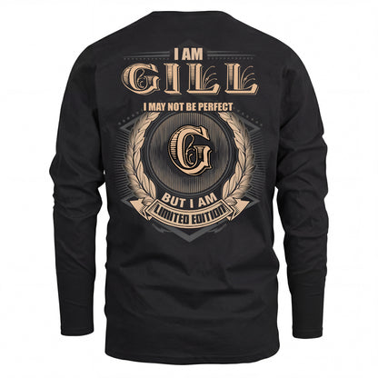 GILL 2K-101–Personalized Name Quote Apparel “I Am NAME May Not Be Perfect But I Am Limited Edition”
