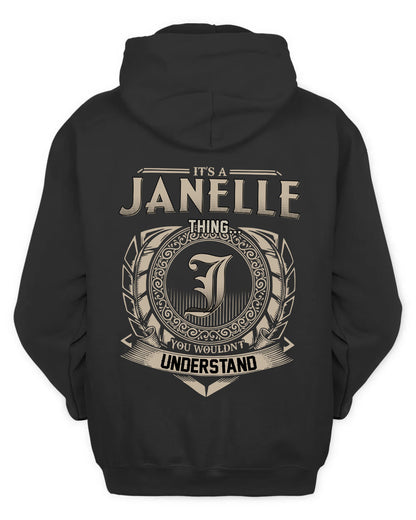 JANELLE HH88-K2–Personalized Name Quote Apparel “It’s a/an NAME Thing You Wouldn’t Understand”