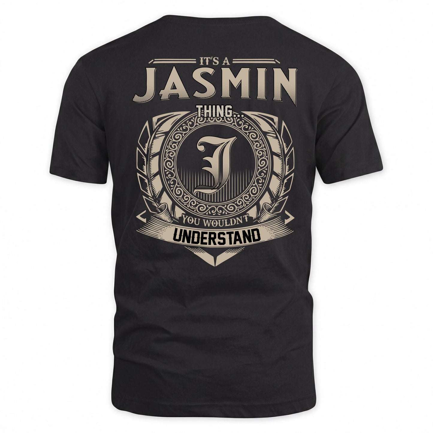 JASMIN HH88-K2–Personalized Name Quote Apparel “It’s a/an NAME Thing You Wouldn’t Understand”