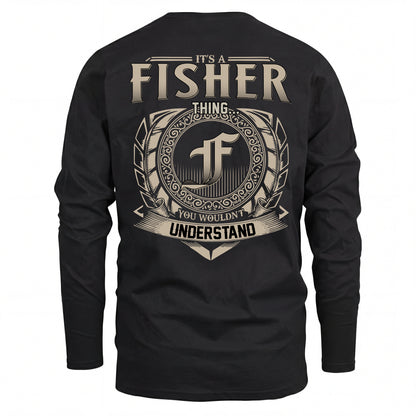 FISHER HH88-K2–Personalized Name Quote Apparel “It’s an NAME Thing You Wouldn’t Understand”