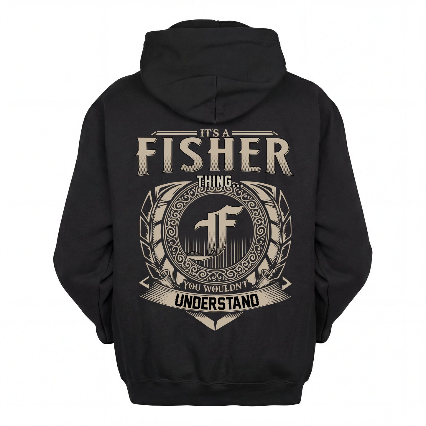 FISHER HH88-K2–Personalized Name Quote Apparel “It’s an NAME Thing You Wouldn’t Understand”