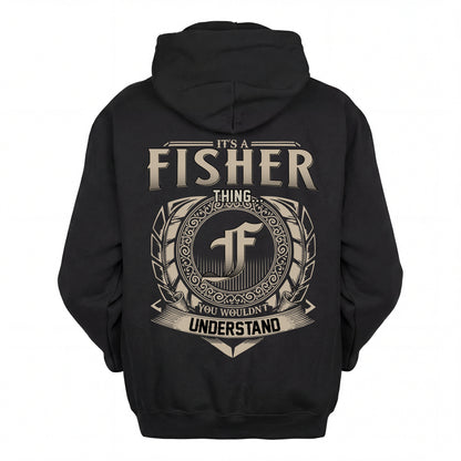 FISHER HH88-K2–Personalized Name Quote Apparel “It’s an NAME Thing You Wouldn’t Understand”