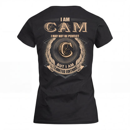 CAM 2K-101–Personalized Name Quote Apparel “I Am NAME May Not Be Perfect But I Am Limited Edition”