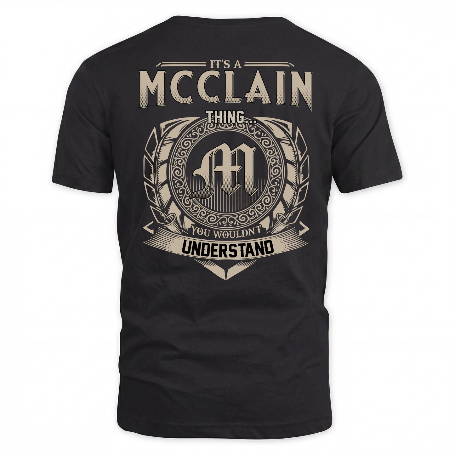 MCCLAIN HH88-K2–Personalized Name Quote Apparel “It’s a/an NAME Thing You Wouldn’t Understand”