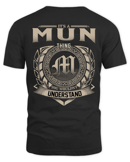 MUN HH88-K2–Personalized Name Quote Apparel “It’s a/an NAME Thing You Wouldn’t Understand”