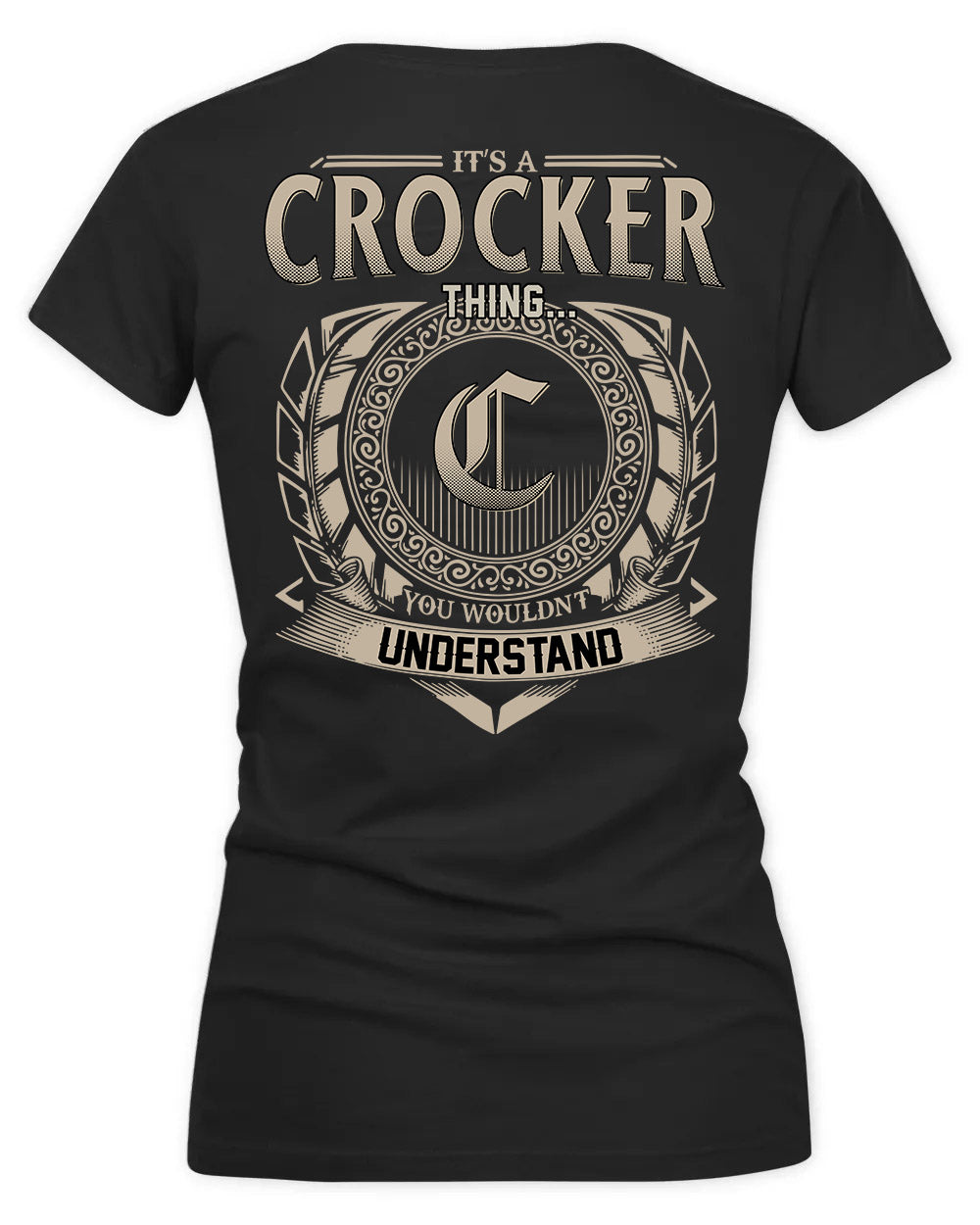 CROCKETT HH88-K2–Personalized Name Quote Apparel “It’s a/an NAME Thing You Wouldn’t Understand”