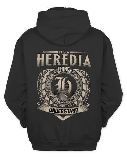 HEREDIA HH88-K2–Personalized Name Quote Apparel “It’s a/an NAME Thing You Wouldn’t Understand”