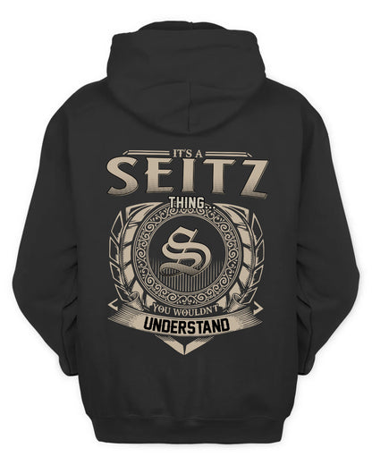 SEITZ HH88-K2–Personalized Name Quote Apparel “It’s a/an NAME Thing You Wouldn’t Understand”