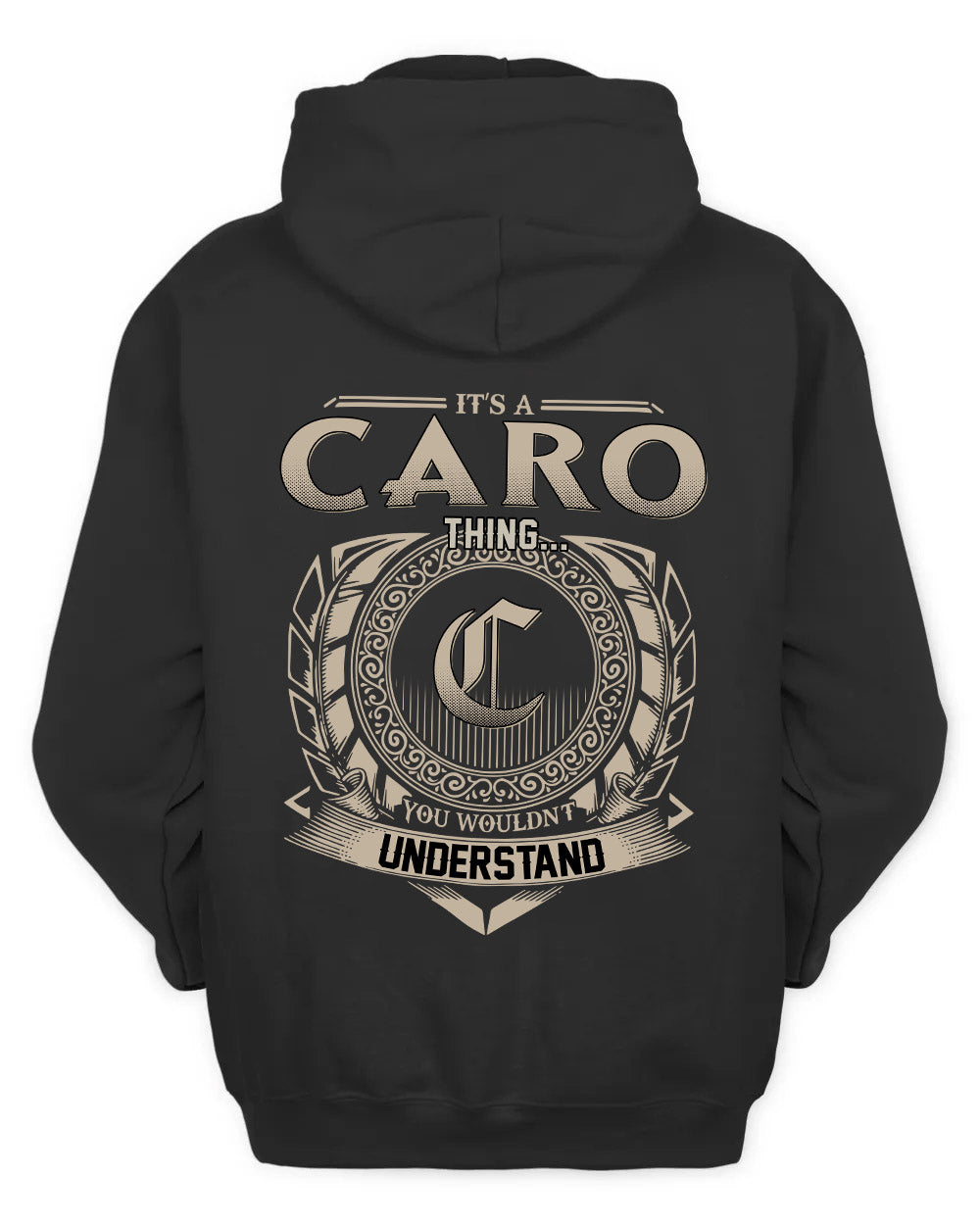 CARO HH88-K2–Personalized Name Quote Apparel “It’s a/an NAME Thing You Wouldn’t Understand”