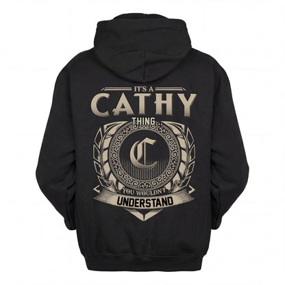 CATHY HH88-K2–Personalized Name Quote Apparel “It’s an NAME Thing You Wouldn’t Understand”