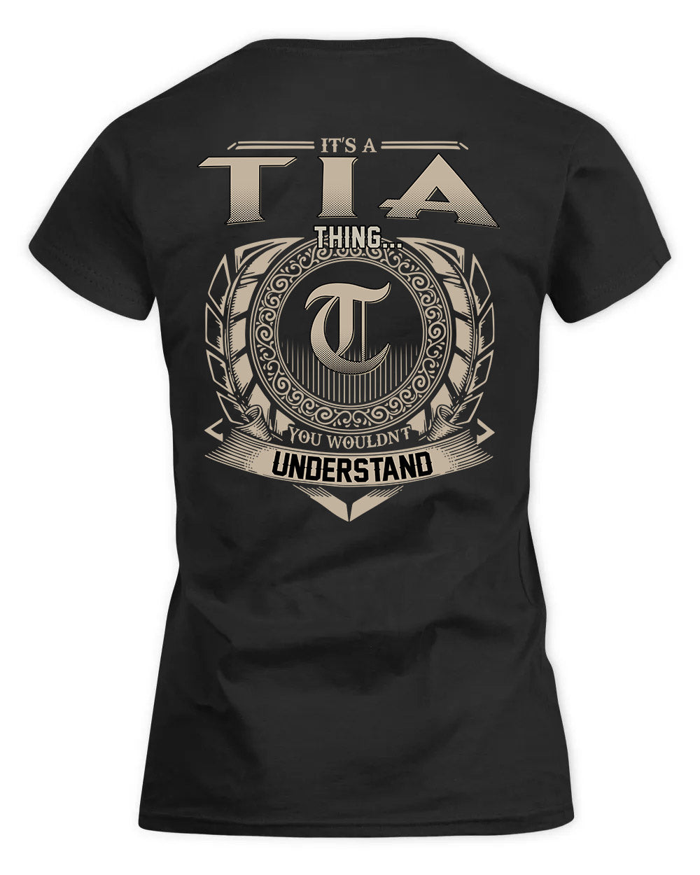 TIAN HH88-K2–Personalized Name Quote Apparel “It’s a/an NAME Thing You Wouldn’t Understand”