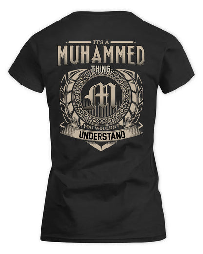 MUI HH88-K2–Personalized Name Quote Apparel “It’s a/an NAME Thing You Wouldn’t Understand”