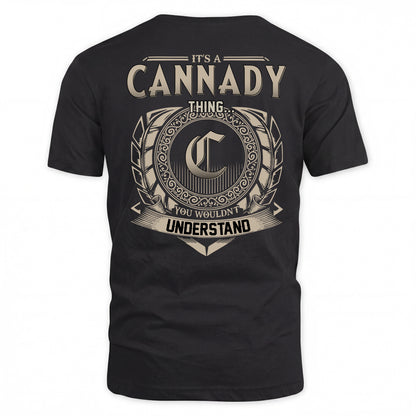 CANNADY HH88-K2–Personalized Name Quote Apparel “It’s a/an NAME Thing You Wouldn’t Understand”