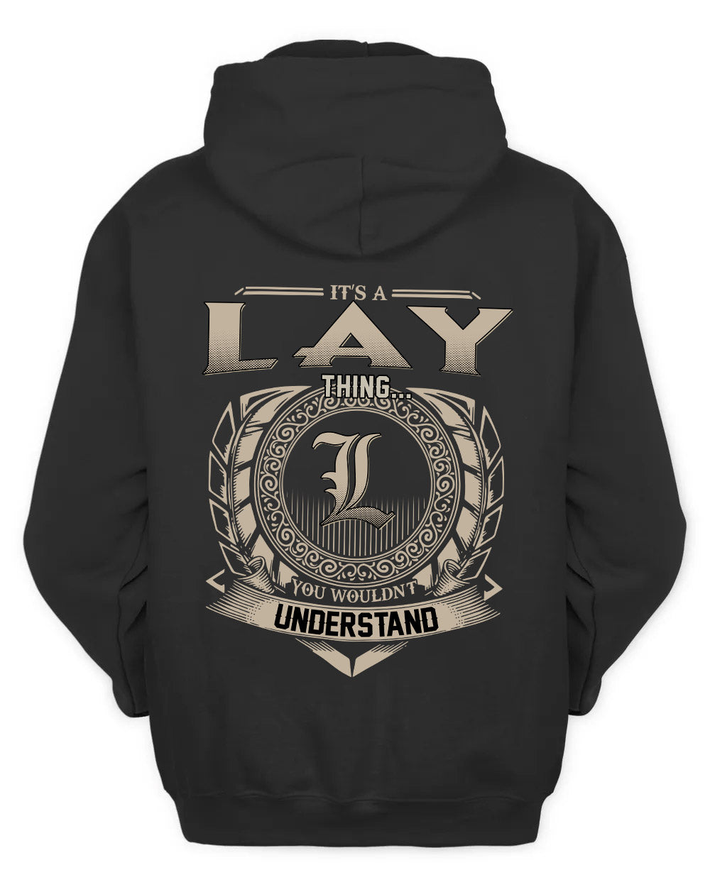 LAY HH88-K2–Personalized Name Quote Apparel “It’s a/an NAME Thing You Wouldn’t Understand”