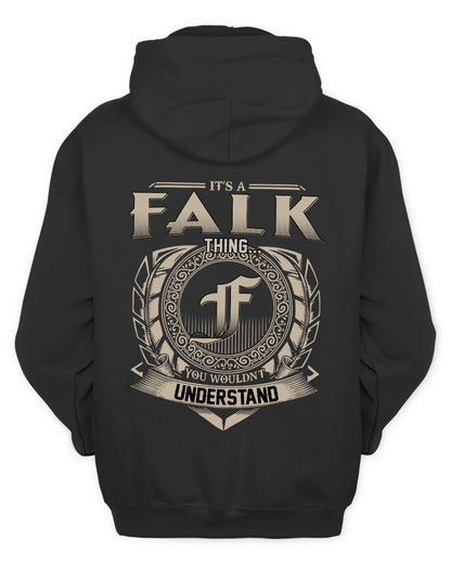FALK HH88-K2–Personalized Name Quote Apparel “It’s a/an NAME Thing You Wouldn’t Understand”