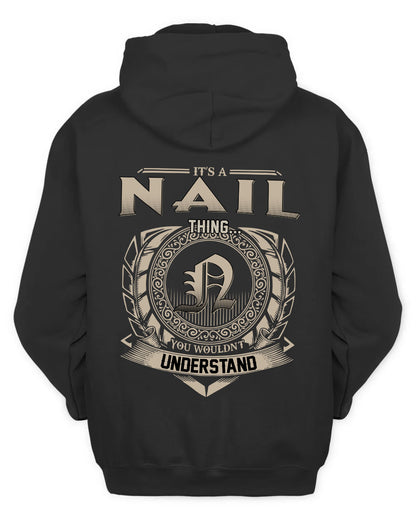 NAIL HH88-K2–Personalized Name Quote Apparel “It’s a/an NAME Thing You Wouldn’t Understand”
