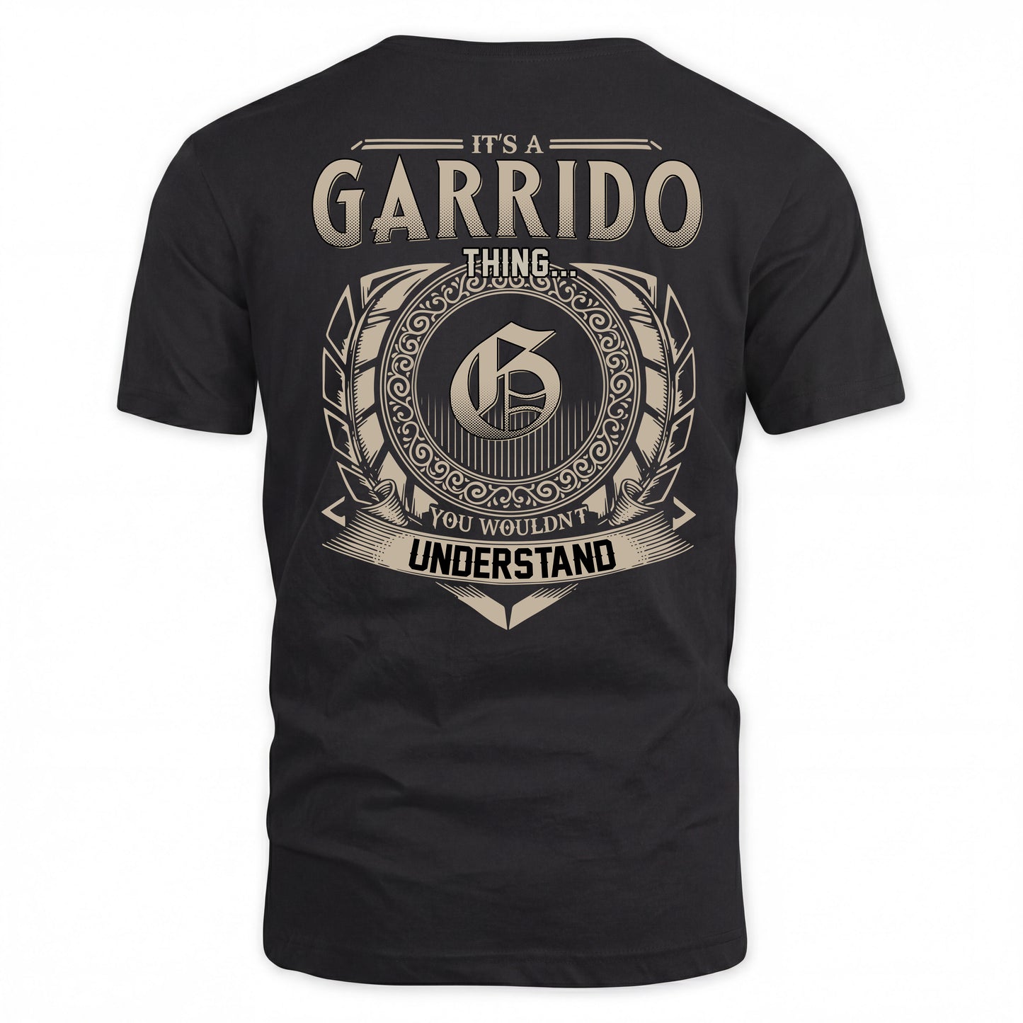 GARRIDO HH88-K2–Personalized Name Quote Apparel “It’s a/an NAME Thing You Wouldn’t Understand”
