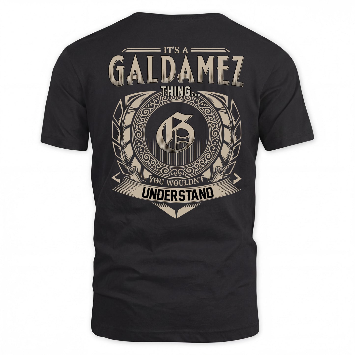 GALDAMEZ HH88-K2–Personalized Name Quote Apparel “It’s a/an NAME Thing You Wouldn’t Understand”