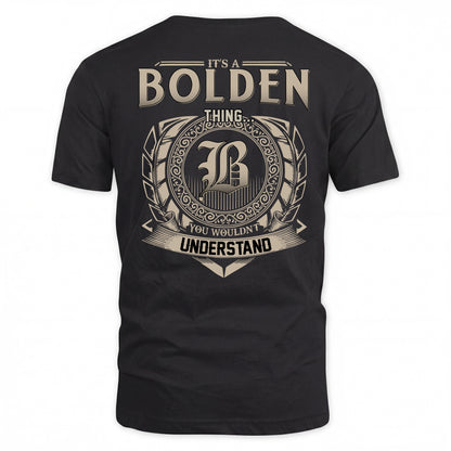 BOLDEN HH88-K2–Personalized Name Quote Apparel “It’s a/an NAME Thing You Wouldn’t Understand”