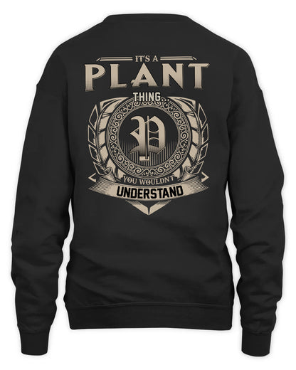 PLANT HH88-K2–Personalized Name Quote Apparel “It’s a/an NAME Thing You Wouldn’t Understand”