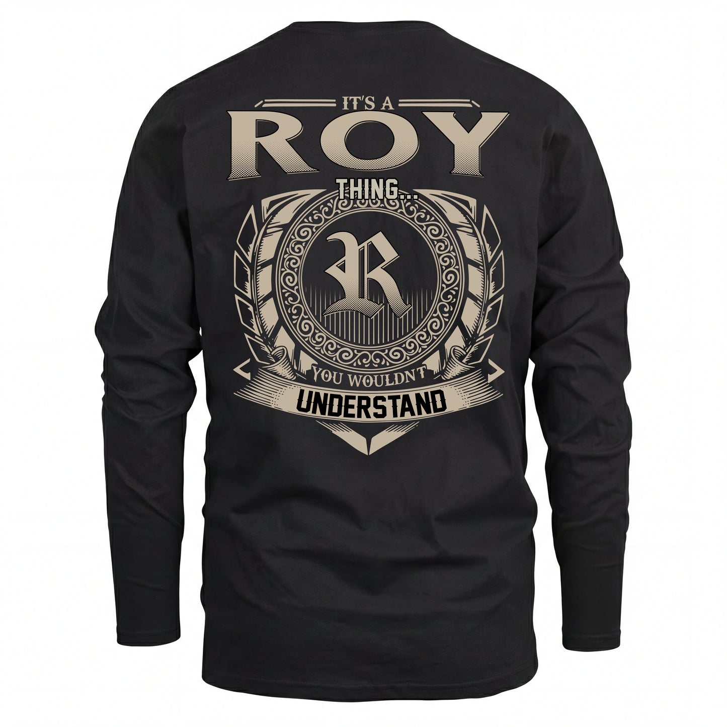 ROY HH88-K2–Personalized Name Quote Apparel “It’s an NAME Thing You Wouldn’t Understand”