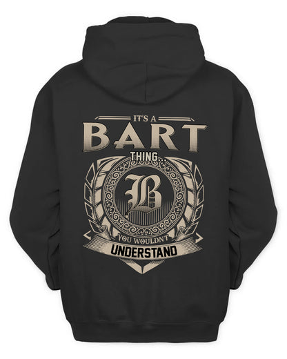 BART HH88-K2–Personalized Name Quote Apparel “It’s a/an NAME Thing You Wouldn’t Understand”