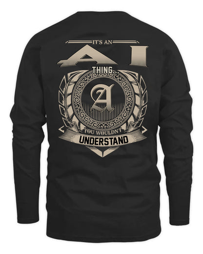 AI HH88-K2–Personalized Name Quote Apparel “It’s a/an NAME Thing You Wouldn’t Understand”