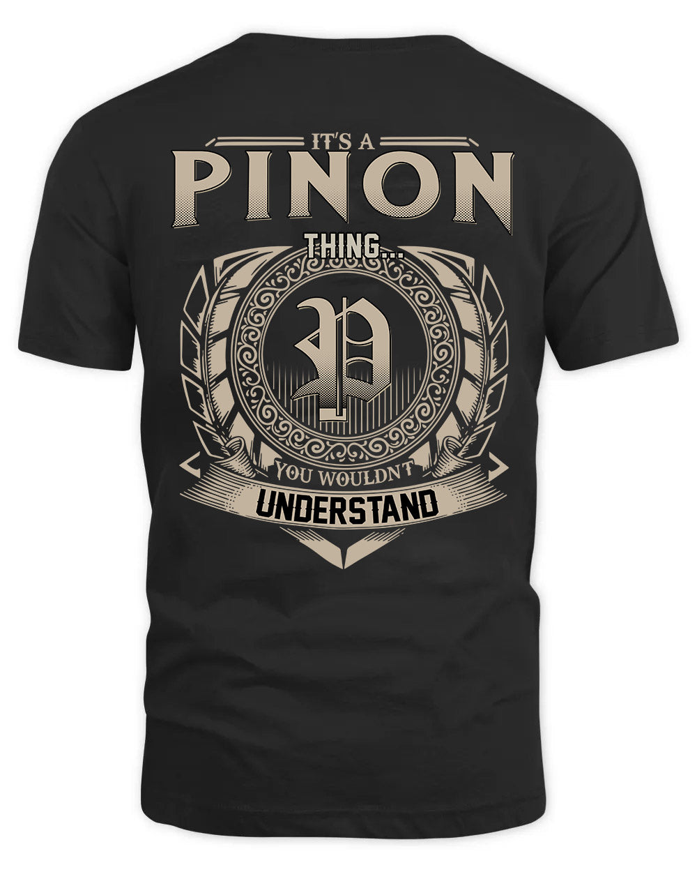 PINON HH88-K2–Personalized Name Quote Apparel “It’s a/an NAME Thing You Wouldn’t Understand”