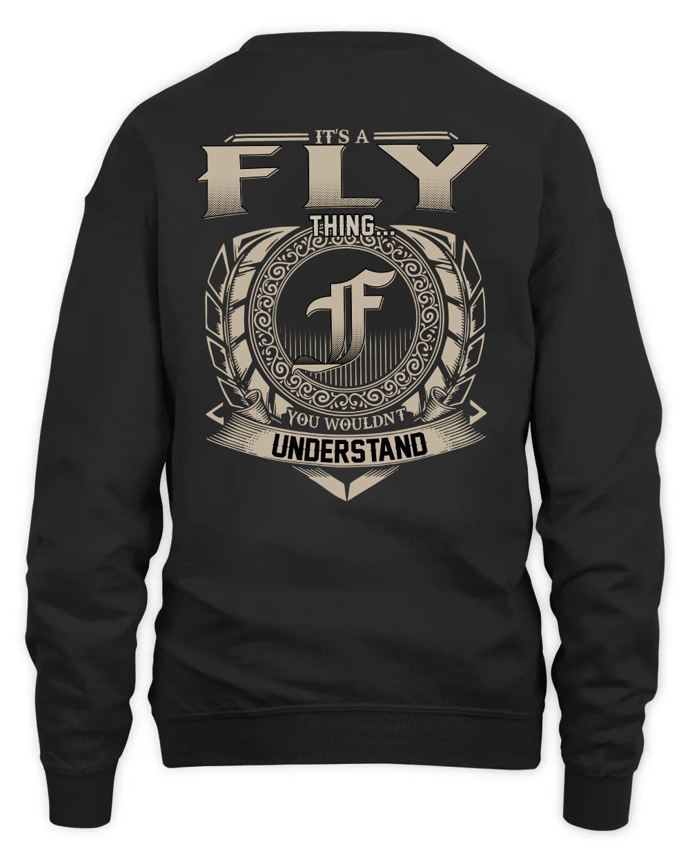 FLY HH88-K2–Personalized Name Quote Apparel “It’s a/an NAME Thing You Wouldn’t Understand”