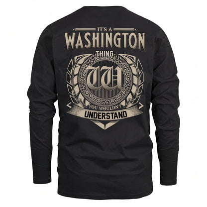 WASHINGTON HH88-K2–Personalized Name Quote Apparel “It’s an NAME Thing You Wouldn’t Understand”