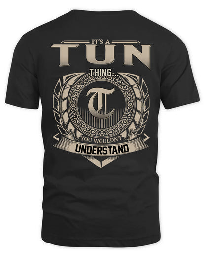 TUN HH88-K2–Personalized Name Quote Apparel “It’s a/an NAME Thing You Wouldn’t Understand”