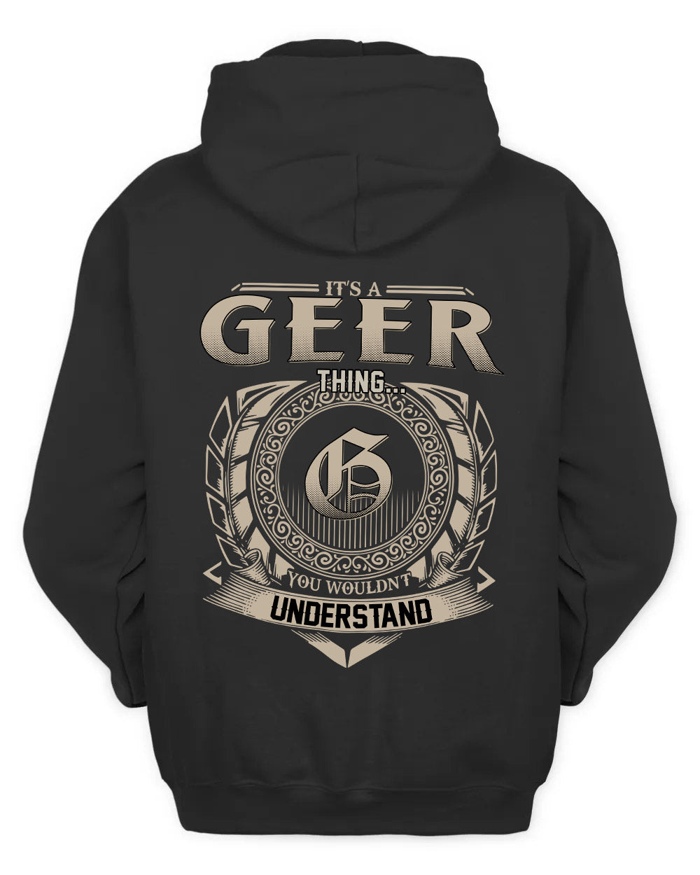 GEER HH88-K2–Personalized Name Quote Apparel “It’s a/an NAME Thing You Wouldn’t Understand”