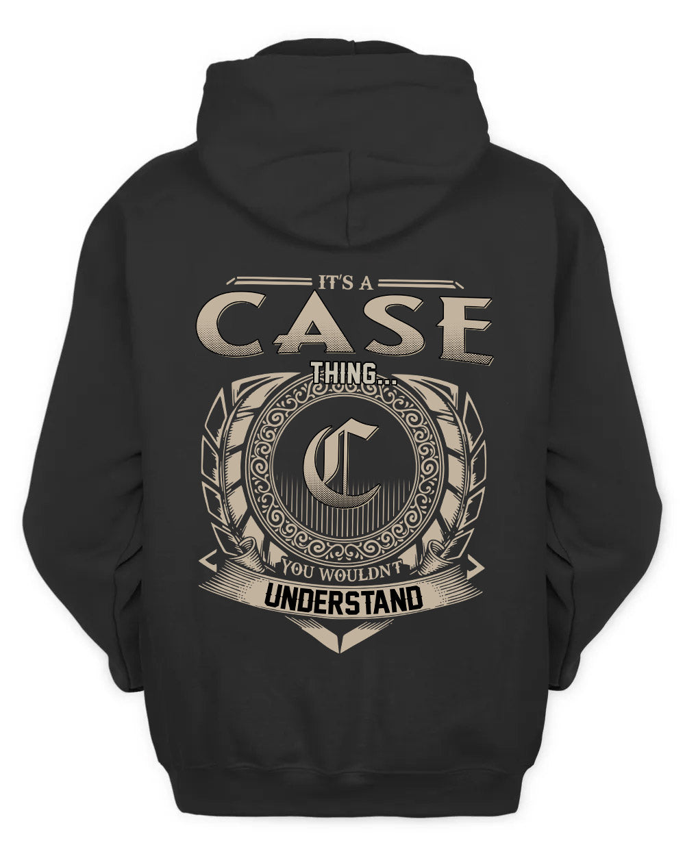 CASE HH88-K2–Personalized Name Quote Apparel “It’s a/an NAME Thing You Wouldn’t Understand”