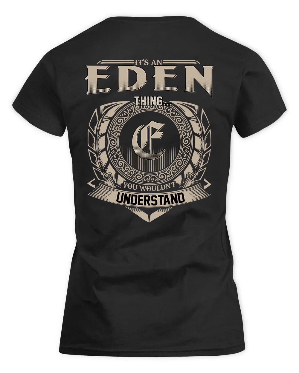 EDEN HH88-K2–Personalized Name Quote Apparel “It’s a/an NAME Thing You Wouldn’t Understand”