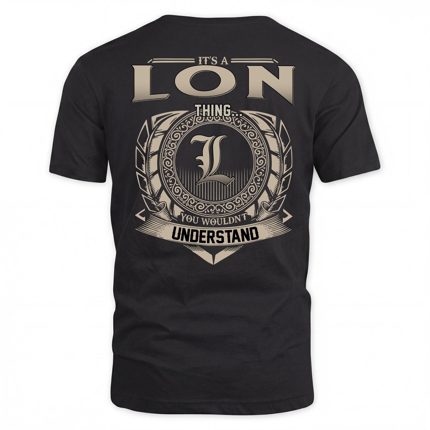LON HH88-K2–Personalized Name Quote Apparel “It’s a/an NAME Thing You Wouldn’t Understand”