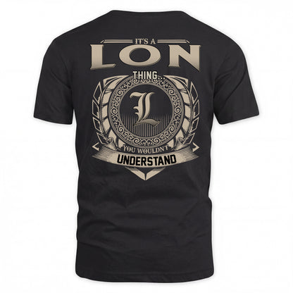 LON HH88-K2–Personalized Name Quote Apparel “It’s a/an NAME Thing You Wouldn’t Understand”