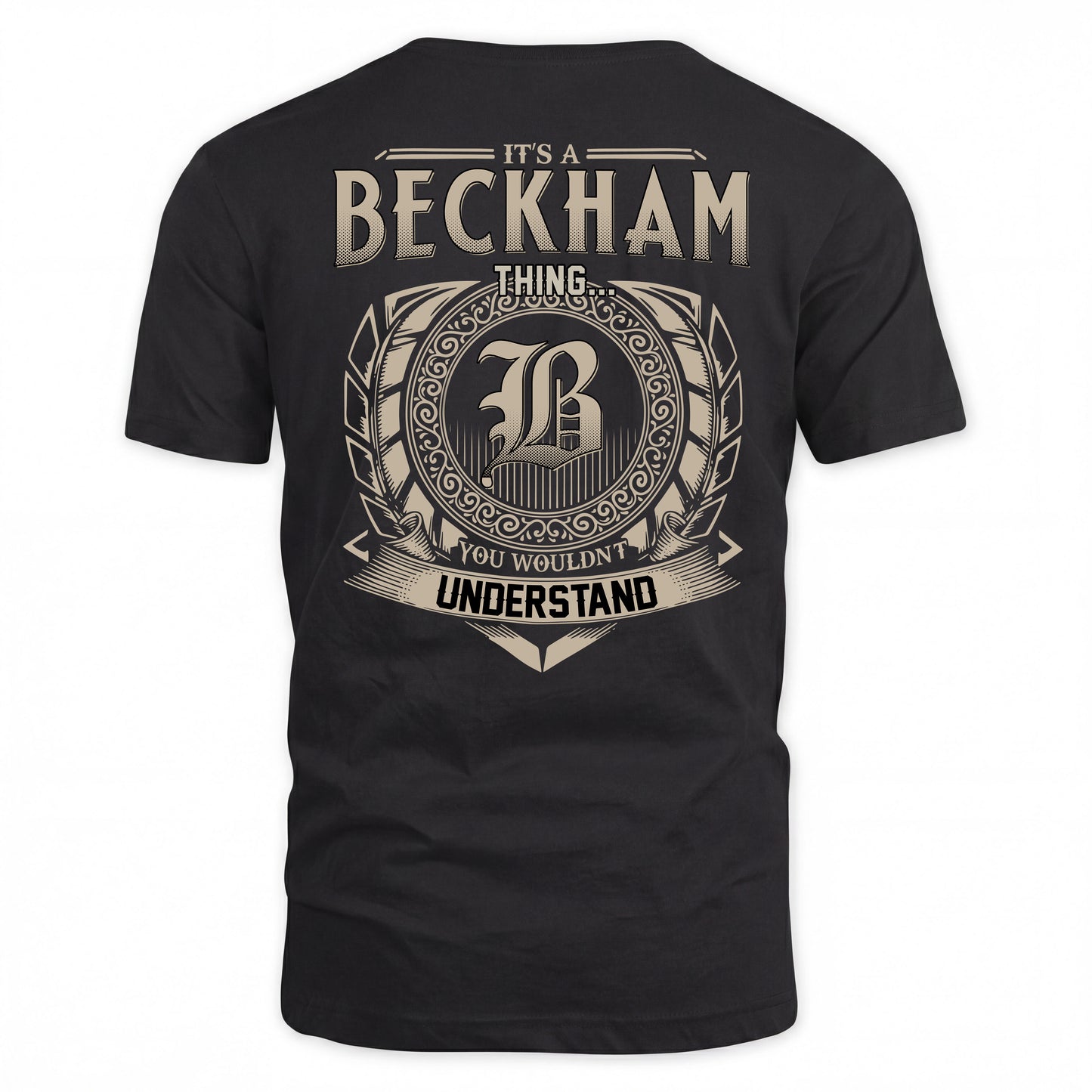 BECKHAM HH88-K2–Personalized Name Quote Apparel “It’s a/an NAME Thing You Wouldn’t Understand”