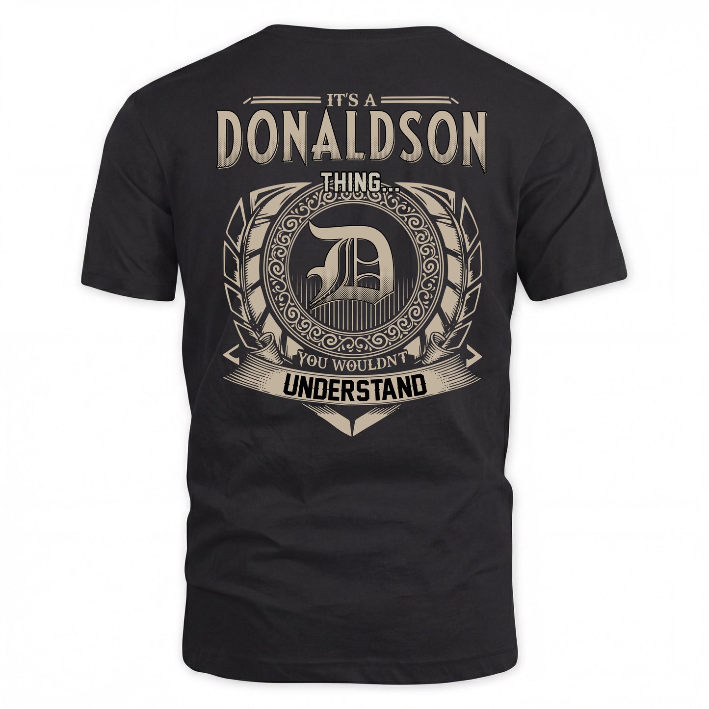 DONALDSON HH88-K2–Personalized Name Quote Apparel “It’s a/an NAME Thing You Wouldn’t Understand”