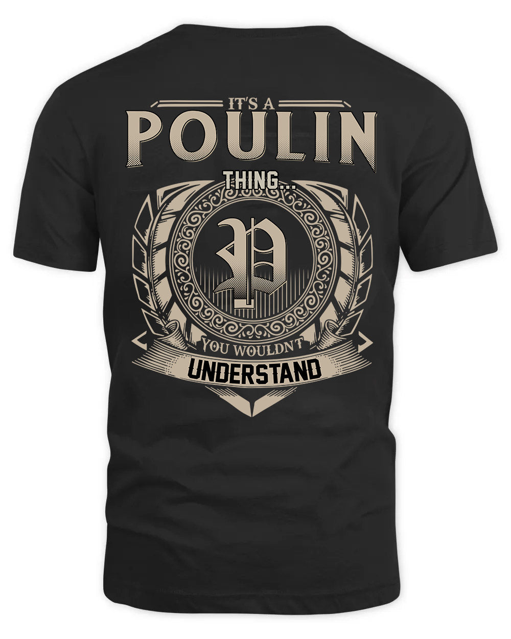 POULIN HH88-K2–Personalized Name Quote Apparel “It’s a/an NAME Thing You Wouldn’t Understand”