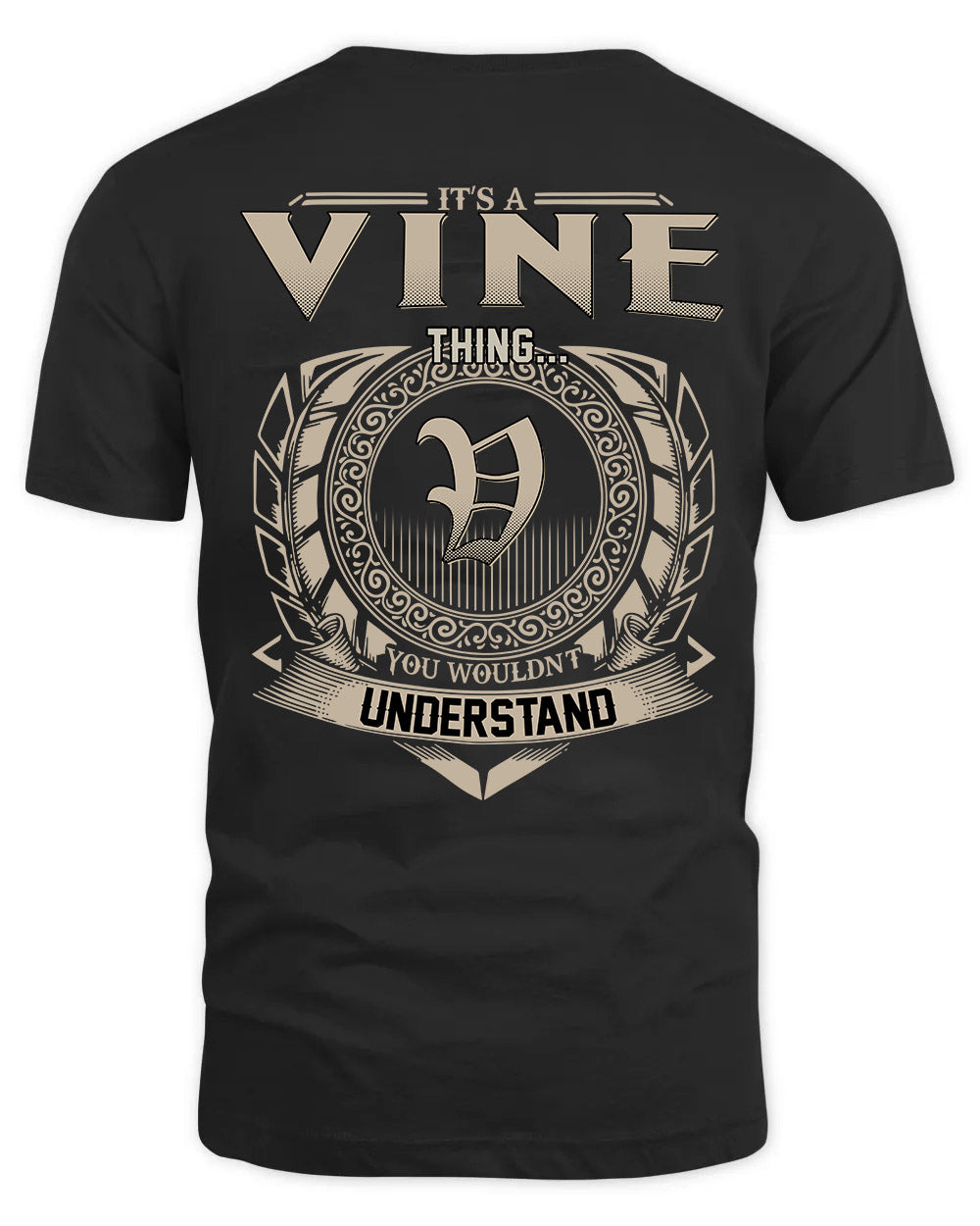 VINE HH88-K2–Personalized Name Quote Apparel “It’s a/an NAME Thing You Wouldn’t Understand”