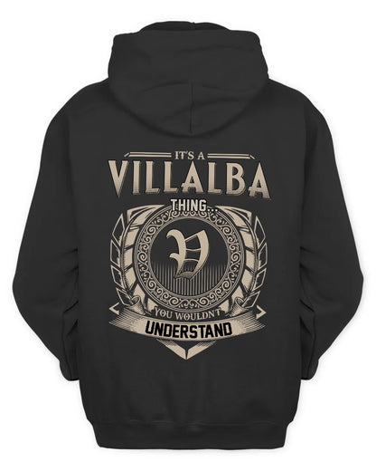 VILLALBA HH88-K2–Personalized Name Quote Apparel “It’s a/an NAME Thing You Wouldn’t Understand”
